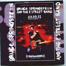 Bruce Springsteen - 10th Anniversary Of Sirius XM Concert ( 2 CD SET ) ( New York , USA , March 9th , 2012 ) front cover