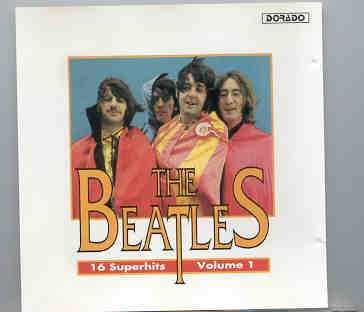The Beatles – 16 Superhits by The Beatles Volume One ( DORADO ) front cover The Beatles - 16 Superhits by The Beatles Volume One ( DORADO ) front cover