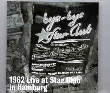 The Beatles – 1962 Live At The Star Club In Hamburg ( Walters Recs ) front cover The Beatles - 1962 Live At The Star Club In Hamburg ( Walters Recs ) front cover