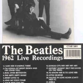 The Beatles - 1962 Live Recordings ( CTAB )