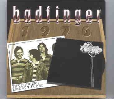Badfinger – 1976 ( The Dodgers Live At The BBC ) front cover Badfinger - 1976 ( The Dodgers Live At The BBC ) front cover