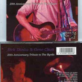 The Byrds - 20th Anniversary Tribute ( Rick Danko & Gene Clark Live at The Channel , Boston MA , Feb 17th , 1985 )