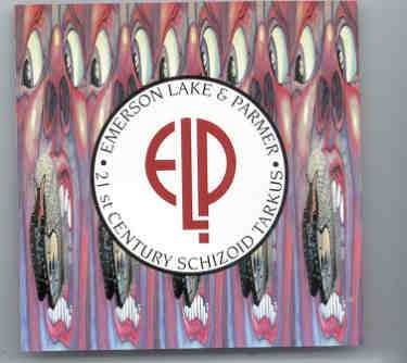 Emerson , Lake & Palmer – 21st Century Schizoid Tarkus ( Highland ) ( 2 CD set )( Burlington , VT , USA , August 2nd , 1998 ) front cover Emerson , Lake & Palmer - 21st Century Schizoid Tarkus ( Highland ) ( 2 CD set )( Burlington , VT , USA , August 2nd , 1998 ) front cover