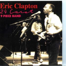 Eric Clapton 24 Carat 9 Piece Band front cover