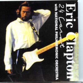 Eric Clapton 24 Carat with National Philharmonic Orchestra (2 CDs) front cover