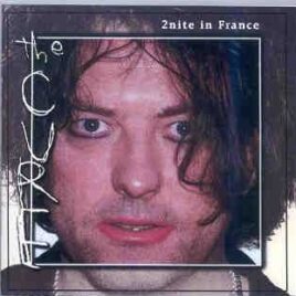 The Cure - 2Nite In France front cover