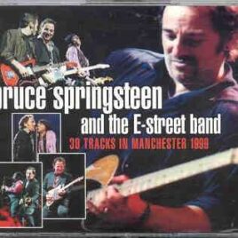 Bruce Springsteen - 30 Tracks In Manchester ( 3CD SET )( Manchester Evening News Arena , 1999 ) front cover