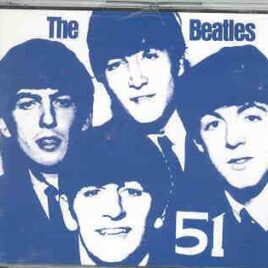 The Beatles - 51  ( Melvin Records )  ( 2 CD SET ) front cover
