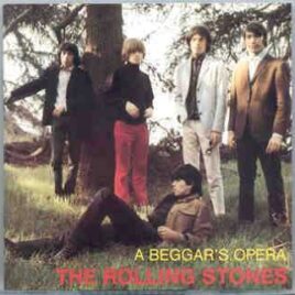 Rolling Stones - A Beggars Opera ( Olympic Studio Outtakes w/ Mick Taylor , Plus Beggars Banquet Sessions ) front cover