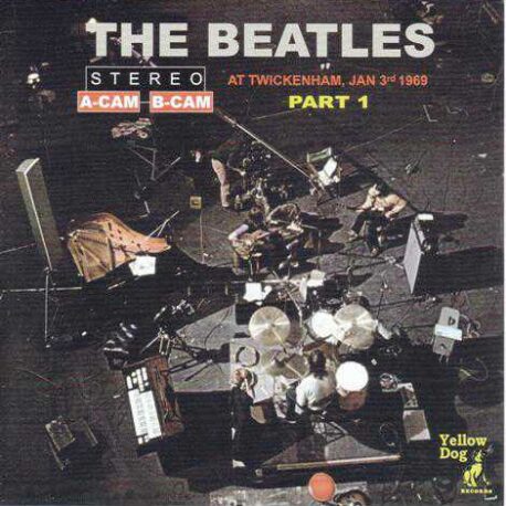 The Beatles - A-CAM + B-CAM At Twickenham Part One  ( Yellow Dog ) 2013 Edition