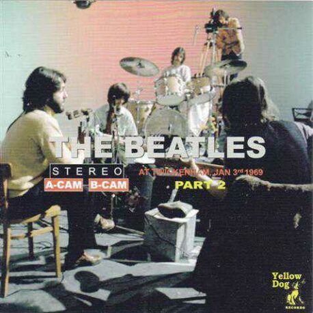 The Beatles - A-CAM + B-CAM At Twickenham Part Two  ( Yellow Dog ) 2013 Edition