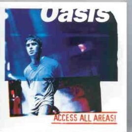 Oasis - Access All Areas ( 2 CD SET ) ( KTS ) ( Holland , November 27th , 1997 ) front cover