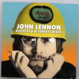 John Lennon - Acetates And Alternate Mixes front cover