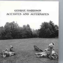 George Harrison - Acetates And Alternates Vol. 1 front cover