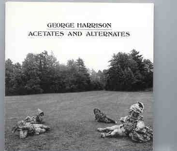 George Harrison – Acetates And Alternates Vol. 1 front cover George Harrison - Acetates And Alternates Vol. 1 front cover