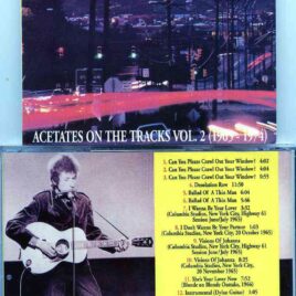 Bob Dylan - Acetates On The Vol. 2 ( 1965 - 1974 ) ( Highway 61 Revisited sessions, CBS Studio A, NY )
