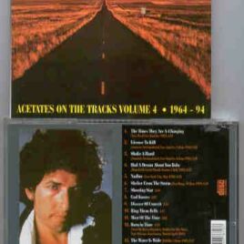 Bob Dylan - Acetates On The Vol. 4 ( 1964 - 1994 ) ( Studio & Live SBD+AUD )