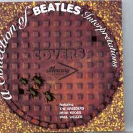 The Beatles - A Collection Of Beatles Interpretations ( Various Artists Versions of Beatles Songs ) front cover