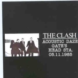 The Clash - Acoustic Daze front cover