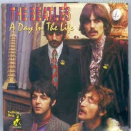The Beatles - A Day In The Life  ( Yellow Dog ) front cover