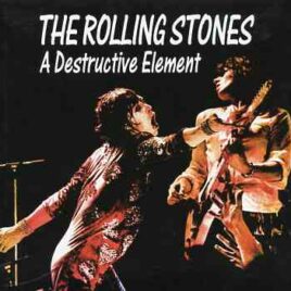 Rolling Stones - A Destructive Element ( Godfathers ) ( Birmingham Odeon , UK , September 19th , 1973 - 1st show )