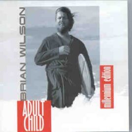 The Beach Boys - Adult Child Millennium Edition front cover