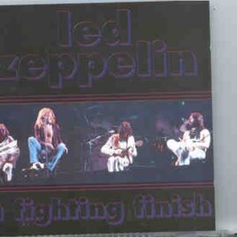 Led Zeppelin - A Fighting Finish  ( Silver Rarities )  ( 2 CD SET )   ( Oakland , July 24th , 1977 ) front cover