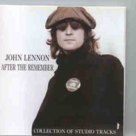 John Lennon - After The Remember  ( 2 CD set ) front cover