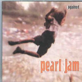 Pearl Jam - Against  ( Live In USA , 1993 ) ( KTS ) front cover