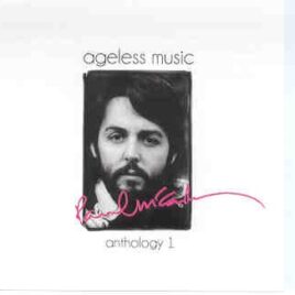 Paul McCartney - Ageless Music , Anthology Vol. 1 ( 2010 Strange Apple )  ( 2 CD SET ) front cover
