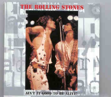 Rolling Stones – Ain’t It Good To Be Alive ( Bern , Switzerland , Sept 25th , 1973 ) front cover Rolling Stones - Ain't It Good To Be Alive ( Bern , Switzerland , Sept 25th , 1973 ) front cover