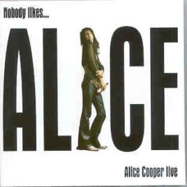 Colosseum - Nobody Likes Alice Cooper front cover