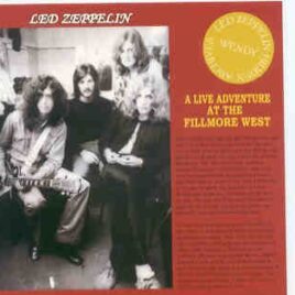 Led Zeppelin - Live Adventure At The Fillmore West ( 2 CD set ) ( Wendy ) ( San Francisco , CA , USA , Jan 10th , 1969 ) front cover