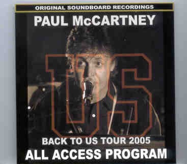 Paul McCartney – All Access Program ( 2 CD SET ) ( Piccadilly Circus ) ( 2005 Live Soundboard Recordings ) front cover Paul McCartney - All Access Program ( 2 CD SET ) ( Piccadilly Circus ) ( 2005 Live Soundboard Recordings ) front cover