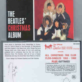 The Beatles - All Christmas Fan Club Flexi-Singles 1963 - 1969 PLUS Outtakes