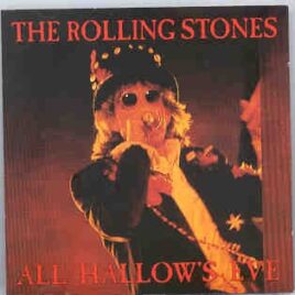Rolling Stones - All Hallow's Eve ( 2 CD set ) ( Swingin' Pig ) ( Alameda County Stadium , Oakland , CA , October 31st , 1994 ) front cover