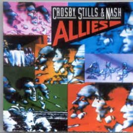 Neil Young / CSNY - Allies ( Crosby , Stills & Nash rare live CD ) front cover