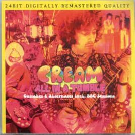 Jack Bruce - All In A Tumble ( 2 CD set ) ( Cream Alternate Outtakes , inc. BBC Sessions 24 BIT Dig Remastered ) front cover