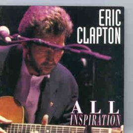 Eric Clapton - All Inspiration ( Milwaukee , WI , USA , Oct 24th , 1994 ) ( 2 CD set ) front cover