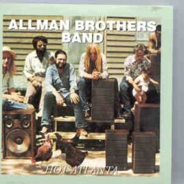 Allman Brothers Band - Hot Atlanta ( Oil Well )( Live In New York , Dec 13th , 1971 ) front cover
