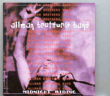 Allman Brothers Band – Midnight Riding ( Riverport , St. Louis , USA , July 23rd , 1994 ) ( KTS ) ( 2 CD SET ) front cover Allman Brothers Band - Midnight Riding ( Riverport , St. Louis , USA , July 23rd , 1994 ) ( KTS ) ( 2 CD SET ) front cover