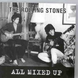 Rolling Stones - All Mixed Up  ( The Ultra Rarities Collection ) ( 2 CD set ) front cover