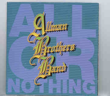 Allman Brothers Band – All or Nothing ( 2 CD SET ) ( Big Music ) ( Live on Tour 1991 ) front cover Allman Brothers Band - All or Nothing ( 2 CD SET ) ( Big Music ) ( Live on Tour 1991 ) front cover