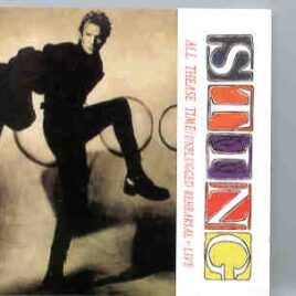 Sting / The Police - All These Time ( Unplugged / The Rehearsals ) ( 2 CD Set ) front cover