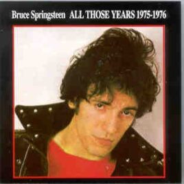 Bruce Springsteen - All Those Years Vol. 3  ( Templar - Great Dane ) front cover