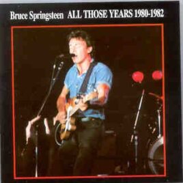 Bruce Springsteen - All Those Years Vol. 5  ( Templar - Great Dane ) front cover