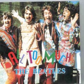 The Beatles - All Too Much  ( Dynamite Studio ) front cover