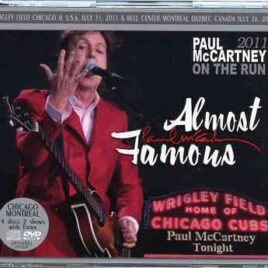 Paul McCartney - Almost Famous ( 3 CD + 1 DVD )( Piccadilly Circus )( Chicago , July 31st 2011 + Montreal Canada July 26th 2011 ) front cover
