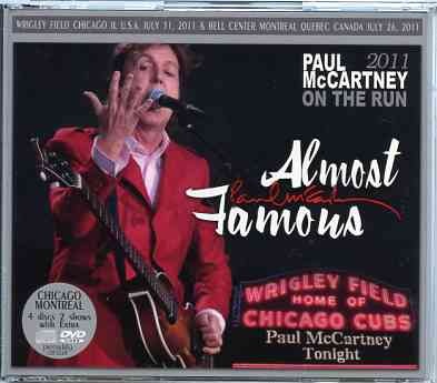 Paul McCartney – Almost Famous ( 3 CD + 1 DVD )( Piccadilly Circus )( Chicago , July 31st 2011 + Montreal Canada July 26th 2011 ) front cover Paul McCartney - Almost Famous ( 3 CD + 1 DVD )( Piccadilly Circus )( Chicago , July 31st 2011 + Montreal Canada July 26th 2011 ) front cover