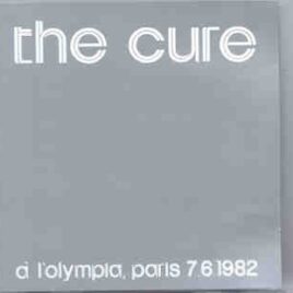 The Cure - A L'Olympia ( 2 CD set ) ( Swingin' Pig Recs ) front cover